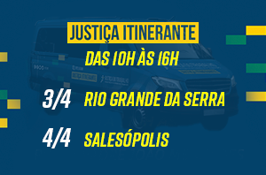 Rio Grande da Serra-SP e Salesópolis-SP recebem justiça itinerante no início de abril